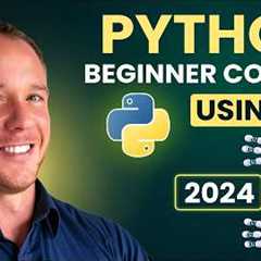 Python Tutorial for Beginners (2024) - Complete Course with AI Tools & Best Practices