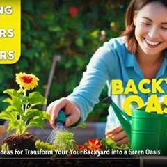 Gardening Ideas for Beginners 🌱 | Transform Your Backyard into a Green Oasis Step-by-Step