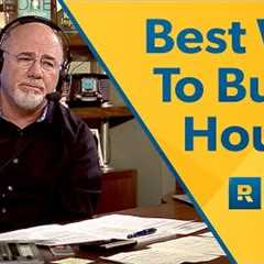 The Best Way To Buy A House - Dave Ramsey Rant