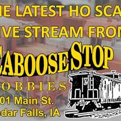 10/30/24 HO Scale Virtual Visit Caboose Stop Hobbies