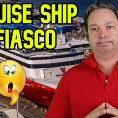 BRAND NEW CRUISE SHIP FIASCO