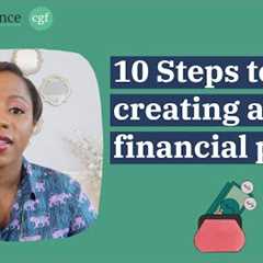 10 Steps to Creating a Solid Financial Plan | How to Take Action Now