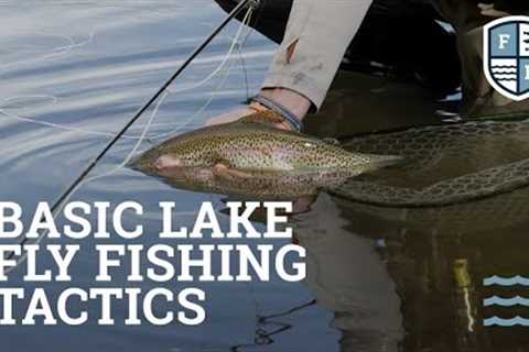 Basic Lake Fly Fishing Tactics - Far Bank Fly Fishing School, Episode 6