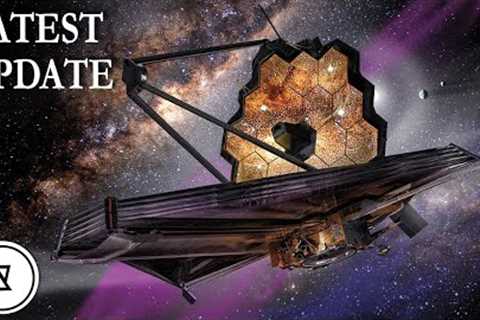 James Webb Space Telescope New Update from NASA