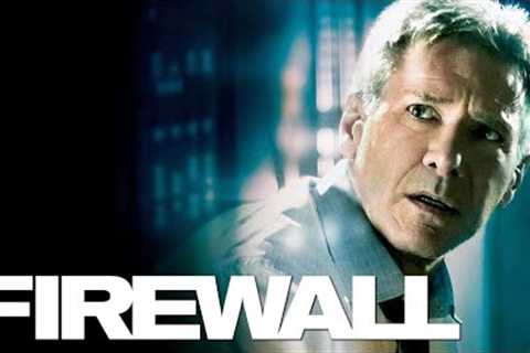 Action Thriller Movies 2023 - Firewall 2006 Full Movie HD -Best Harrison Ford Action Movies English