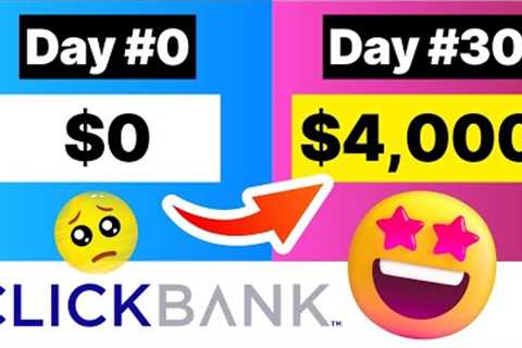 How To Make Money With Clickbank Affiliate Marketing (2024) 0 To $4,000/Month FAST!