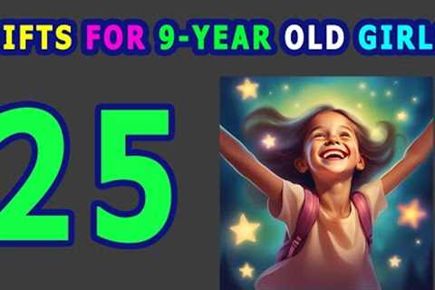 25 Best Birthday Gifts For 9 Year Old Girls 2024 | Top Gift Ideas For 9-Year Old Girls