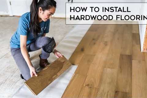 How To Install Hardwood Flooring (For Beginners!)