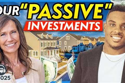 Our Favorite Real Estate Investments for “Passive” Income