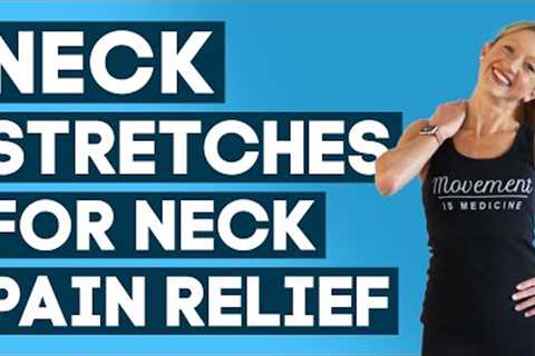 8 Min Neck Stretches For Neck Pain Relief Exercises Instant Relief