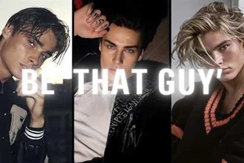 how to become 'hot' as a guy