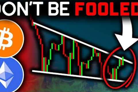 BITCOIN IS TRAPPING YOU (Don't Be Fooled)!!! Bitcoin News Today &amp; Ethereum Price Prediction!