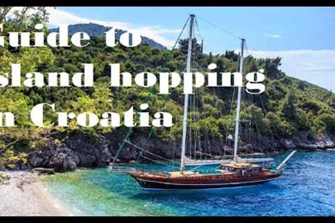 Guide to island hopping in Croatia