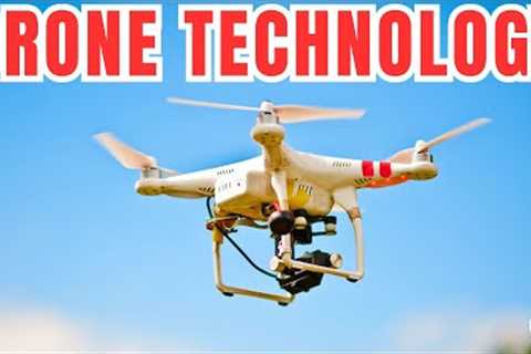 What Is Drone Technology?