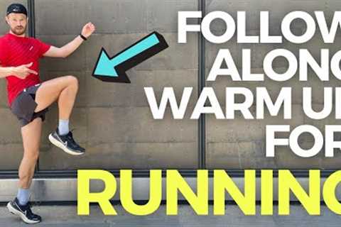 FOLLOW ALONG RUNNING WARM UP ROUTINE. QUICK &amp; EASY WAY TO RUN BETTER!