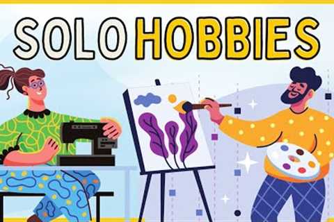 SOLO HOBBIES | Introvert Hobby Ideas to Spend Leisure Time Alone 🧶📚🎨