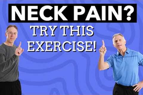 The One Exercise Everyone Should Do For Neck Pain