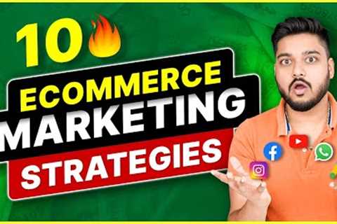 10 Ecommerce Marketing Strategies | 🔥Growth tricks | Social Seller Academy
