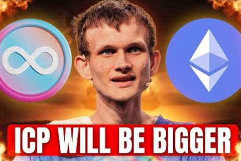 “ICP Will Overtake Ethereum.. Here's Why” - Vitalik Buterin