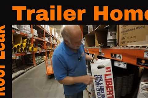 TRAILER HOME ROOF LEAK REPAIR - Less than a $100 DIY super easy - 30 min