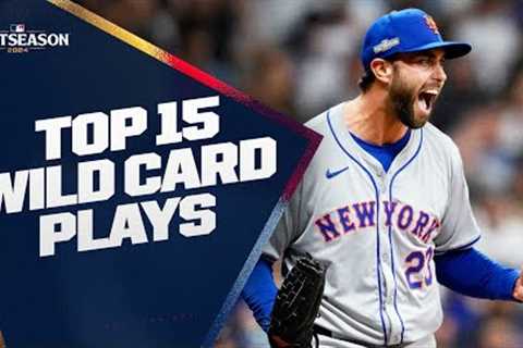 Top 15 Plays of the 2024 Wild Card Series! (Feat. Crazy defensive plays &amp; game-changing home..