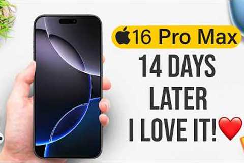 I Tested the iPhone 16 Pro Max for 14 Days and WOW!!