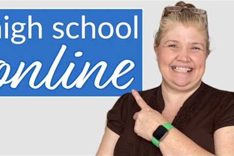 Online Classes for Homeschooling High School