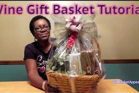 How to Make a Wine Gift Basket | DIY GIFTS