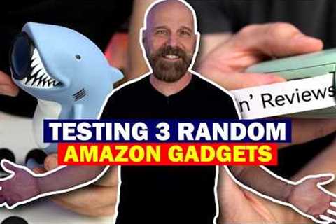 Testing 3 Random Gadgets from Amazon!