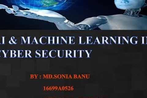 Artificial intelligence &amp; machine learning with cyber security ppt
