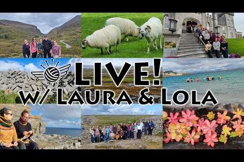 LLK 62: Aran Islands Knitting Adventure Recap, Cowltopus FUN, and secrets from Lola!