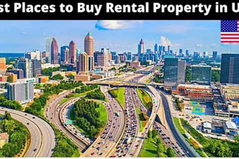 10 Best Places to Buy Rental Property in USA