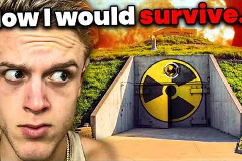 How I'd Survive A Nuclear Apocalypse.