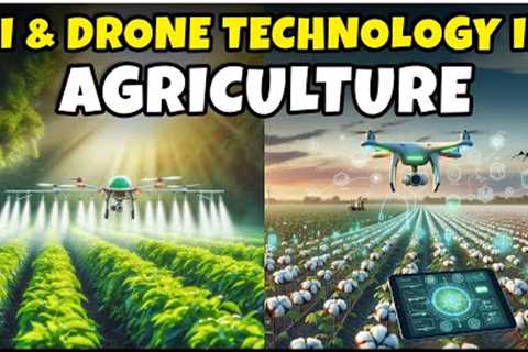 Revolutionizing Farming with Precision Agriculture and Drone AI Technology