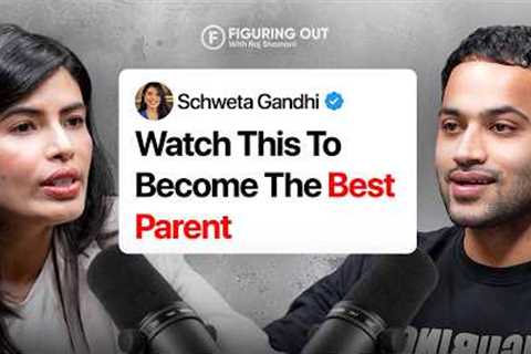 Parenting Mistakes, Raising A Child, Ideal Routine & Psychology - Schweta Gandhi |FO264 Raj..