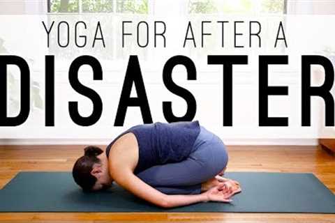 Yoga For After Disaster  |  Yoga With Adriene