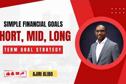 Simple Financial Goals Allocation Plan | Short, Mid, Long-Term Goal Strategy, Prioritize Your Income