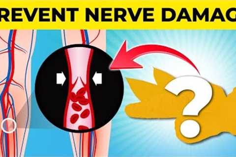 Top 10 Ways To Prevent Nerve Damage For Diabetics