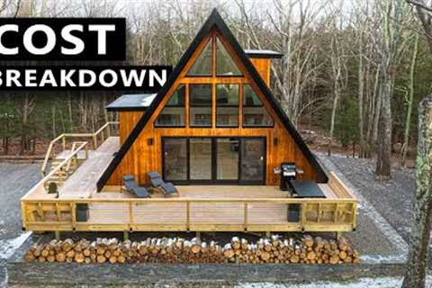 FULL CABIN COST BREAKDOWN! Modern A-Frame (DEN Outdoors A-Frame House)