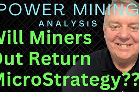Top Bitcoin Stocks Breaking Out | Bitcoin Miners vs  MicroStrategy Returns | Latest Bitcoin News Now