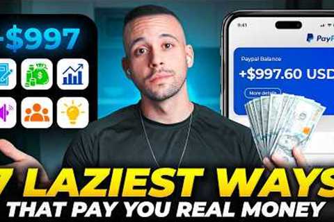 7 Laziest Ways to Make Money Online for Beginners 2024 ($997/day+)