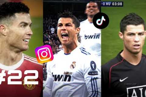 Best Cristiano RONALDO TikTok &amp; Reels Edits,Goals,Skills,Fails 🐐/TİKTOK COMPİLATİON ✅ (#22)