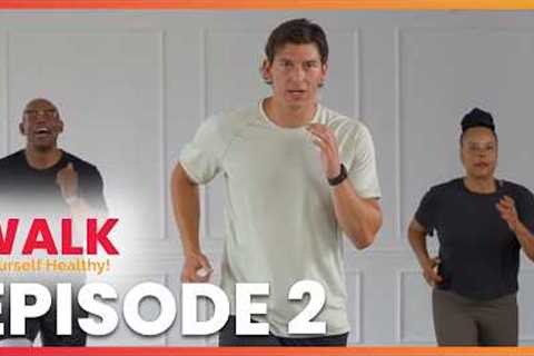 Walk Yourself Healthy! - a YouTube Fitness Show | Episode 2 | Walk at Home