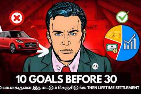 10 Financial Goals to Accomplish Before Turning 30 (Tamil) | Financial Planning | almost everything