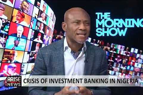 Crisis of Investment Banking in Nigeria - Ralph Lewu