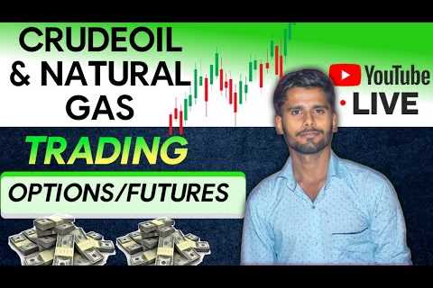 Live trading mcx | 18 Oct | crude oil &amp; natural gas | commodity trading live | gold/xauusd live