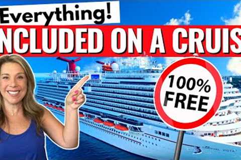 10 Things Rookie Cruisers Don't Know are Included (FREE) on a Cruise