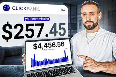 Get Your FIRST Affiliate Commission in 24 Hours [FULL GUIDE] - Clickbank Affiliate Marketing