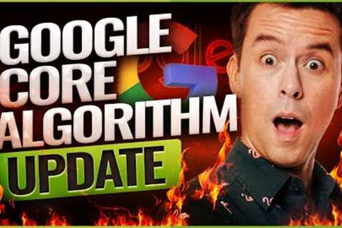 What to do After a Google Core Algorithm Update