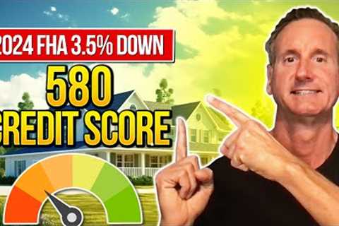 Can You Buy a House with Low Credit? FHA Loan Explained in 2024 (Easy Approval!)